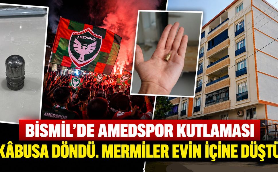 Bismil’de Amedspor Kutlaması Kâbusa Döndü: Mermiler Evin İçine Düştü!