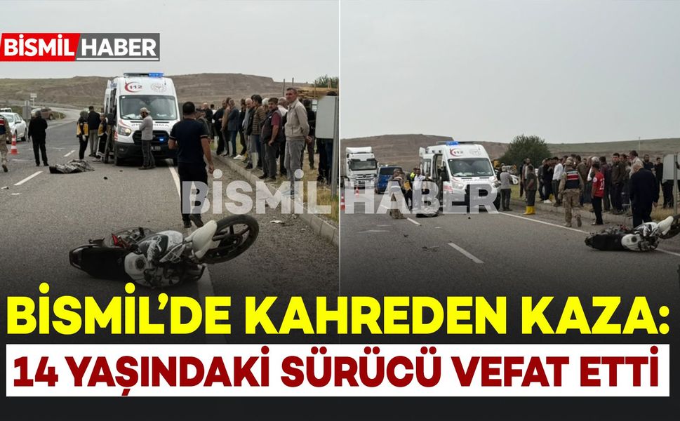 Bismil'de Kahreden Kaza: 14 Yaşındaki Motosiklet Sürücüsü Hayatını Kaybetti